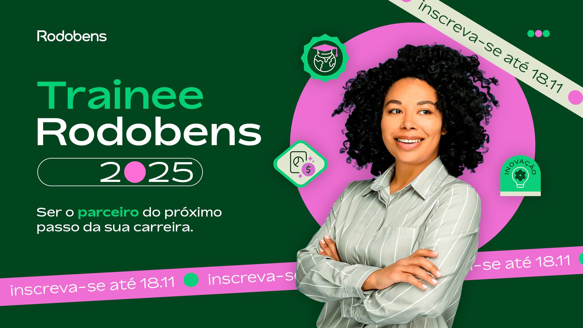 Rodobens abre vagas para o Programa Trainee 2025
